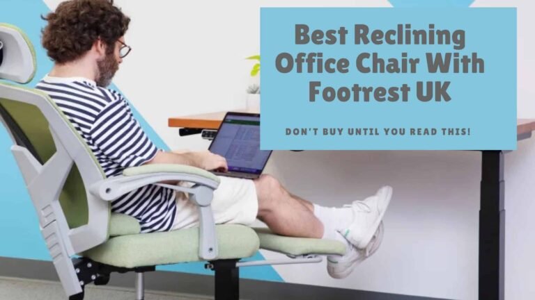 best reclining office chair with footrest uk 